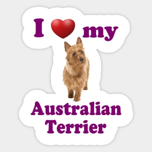 I Love My Australian Terrier Sticker